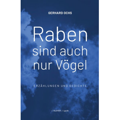 Gerhard Ochs - Raben sind auch nur Vögel