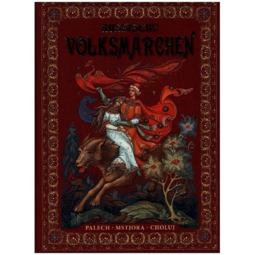 Russische Volksmärchen. Kholuj-, Mstjora- und Palekh-Malerei