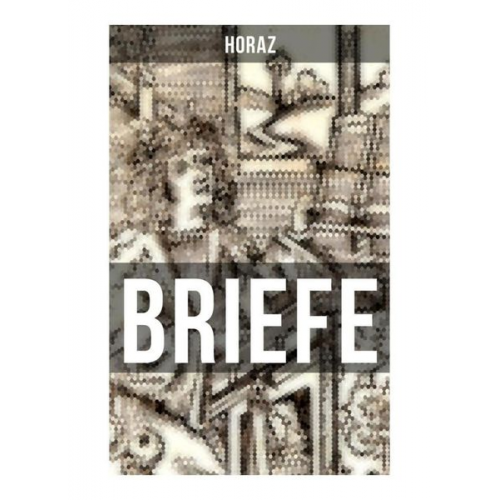 Horaz - Briefe