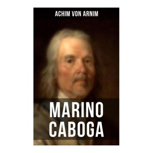 Achim Arnim - Marino Caboga