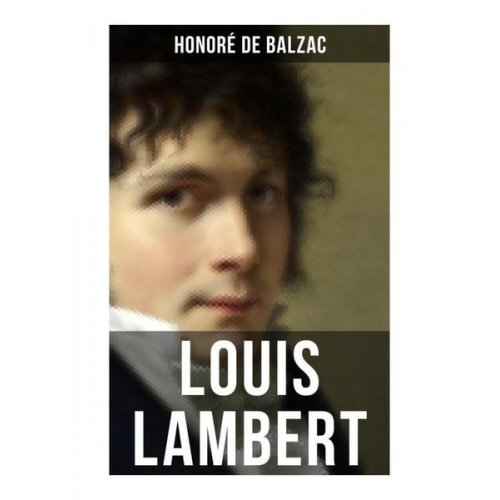 Honore de Balzac - Louis Lambert