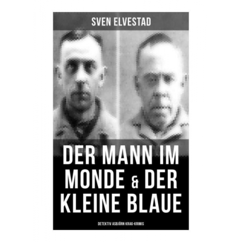 Sven Elvestad - Der Mann im Monde & Der kleine Blaue: Detektiv Asbjörn Krag-Krimis