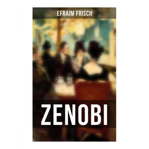 Efraim Frisch - Zenobi