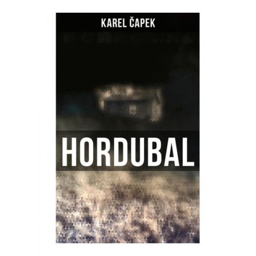 Karel Capek - Hordubal