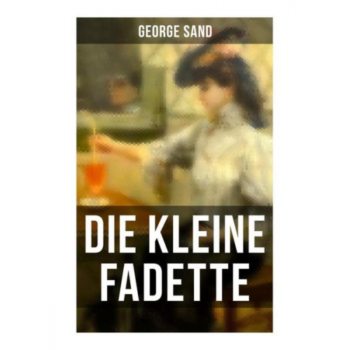 George Sand - Die kleine Fadette