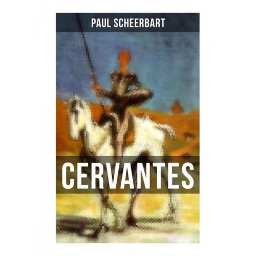 Paul Scheerbart - Cervantes