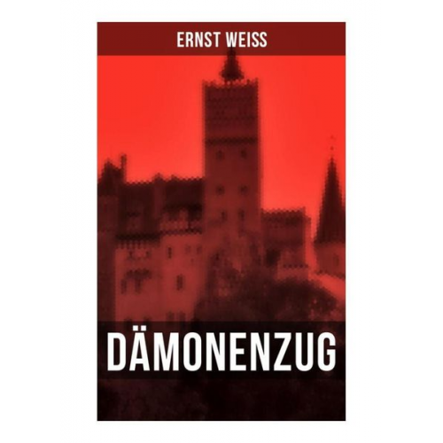 Ernst Weiss - Dämonenzug