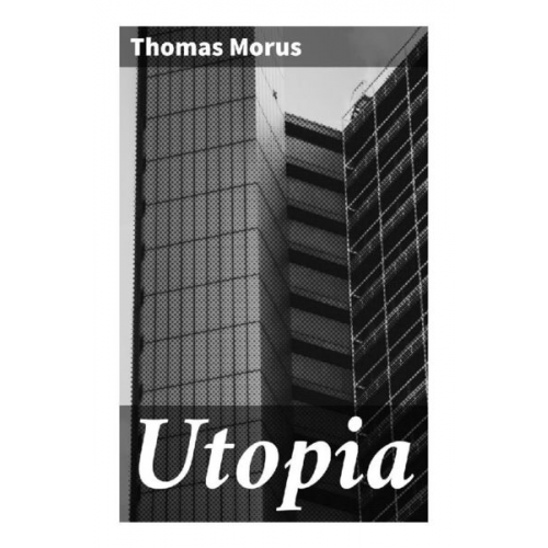 Thomas Morus - Utopia