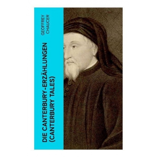 Geoffrey Chaucer - Die Canterbury-Erzählungen (Canterbury Tales)