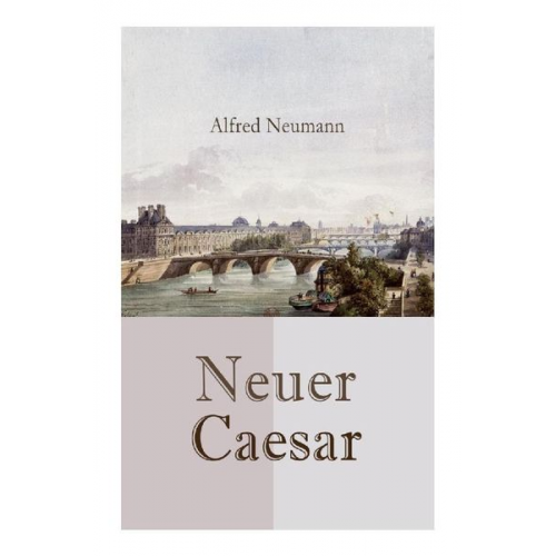 Alfred Neumann - Neuer Caesar