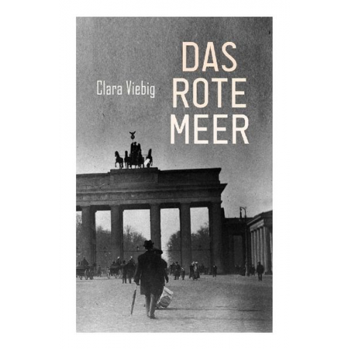 Clara Viebig - Das rote Meer