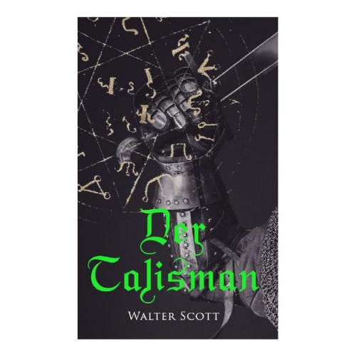 Walter Scott - Der Talisman