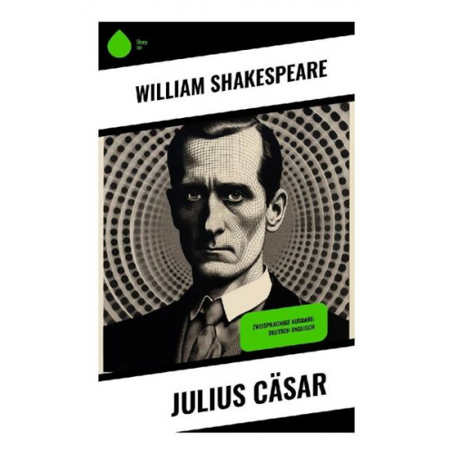 William Shakespeare - Julius Cäsar