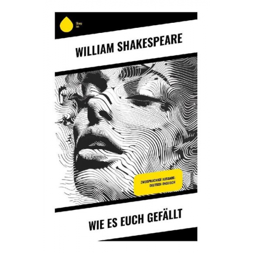 William Shakespeare - Wie es euch gefällt