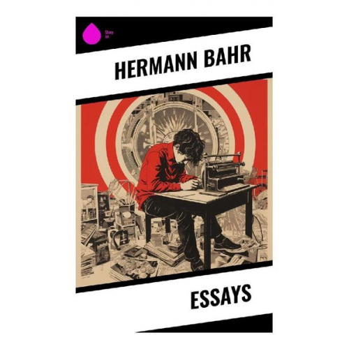 Hermann Bahr - Essays