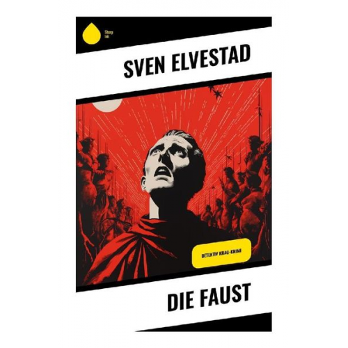 Sven Elvestad - Die Faust