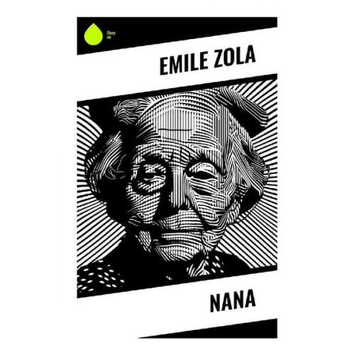 Emile Zola - Nana