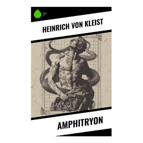 Heinrich Kleist - Amphitryon