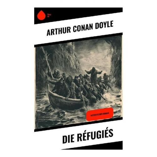 Arthur Conan Doyle - Die Réfugiés