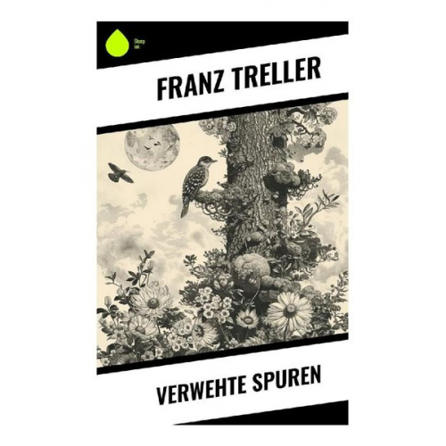 Franz Treller - Verwehte Spuren