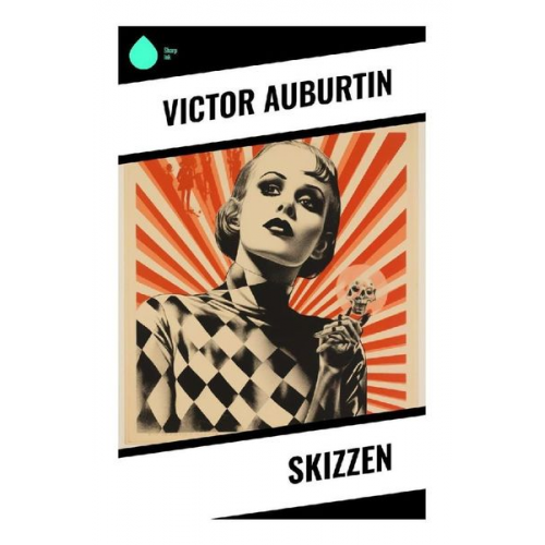 Victor Auburtin - Skizzen