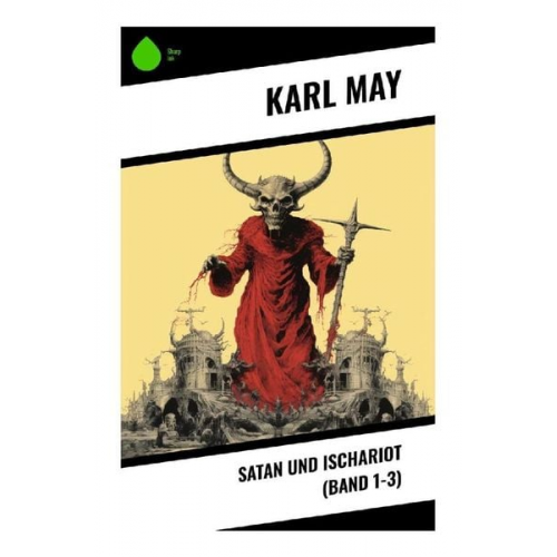 Karl May - Satan und Ischariot (Band 1-3)