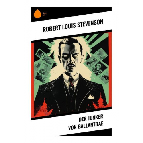 Robert Louis Stevenson - Der Junker von Ballantrae