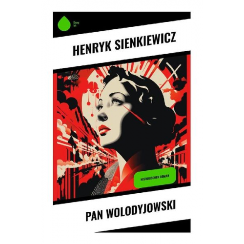 Henryk Sienkiewicz - Pan Wolodyjowski