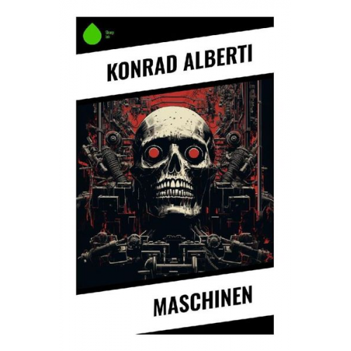 Konrad Alberti - Maschinen