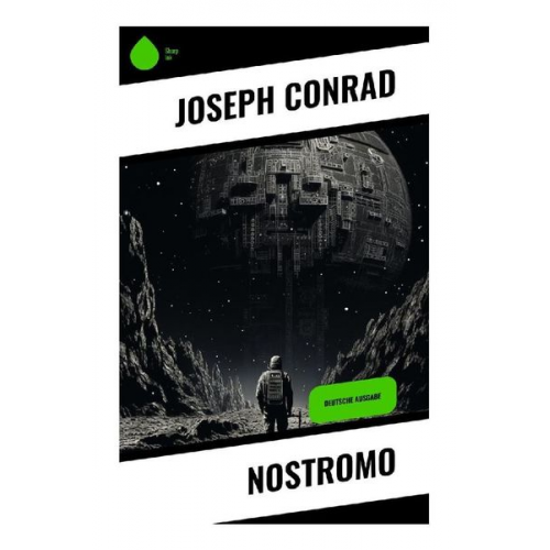 Joseph Conrad - Nostromo