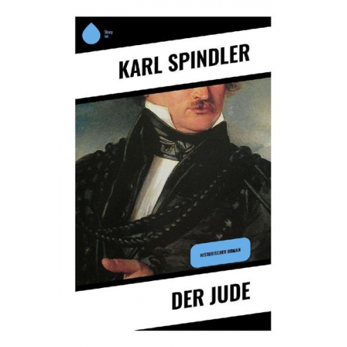 Karl Spindler - Der Jude