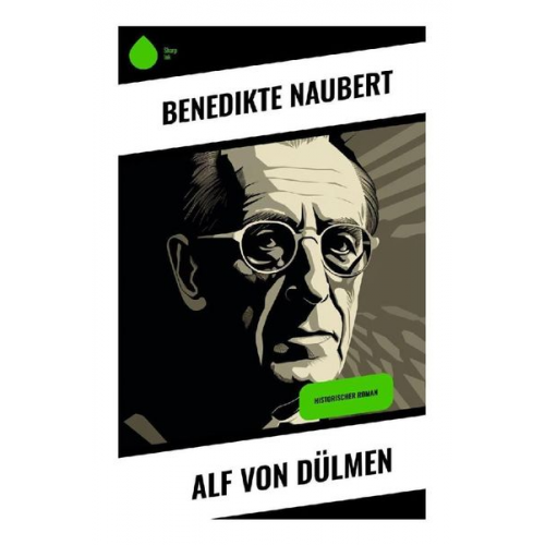 Benedikte Naubert - Alf von Dülmen