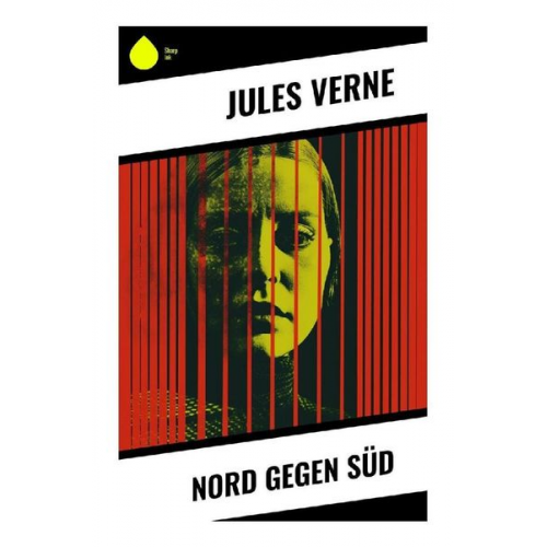 Jules Verne - Nord gegen Süd