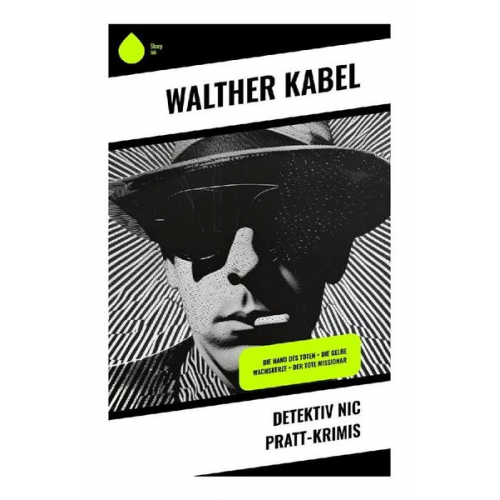 Walther Kabel - Detektiv Nic Pratt-Krimis