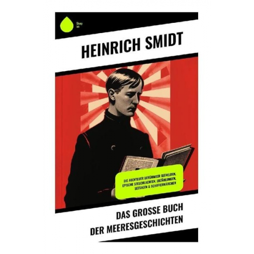 Heinrich Smidt - Das große Buch der Meeresgeschichten