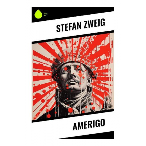 Stefan Zweig - Amerigo