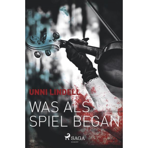 Unni Lindell - Was als Spiel begann - Ein Norwegen-Krimi