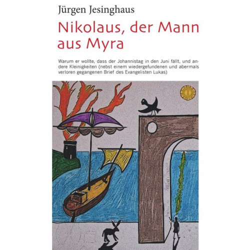 Jürgen Jesinghaus - Nikolaus, der Mann aus Myra