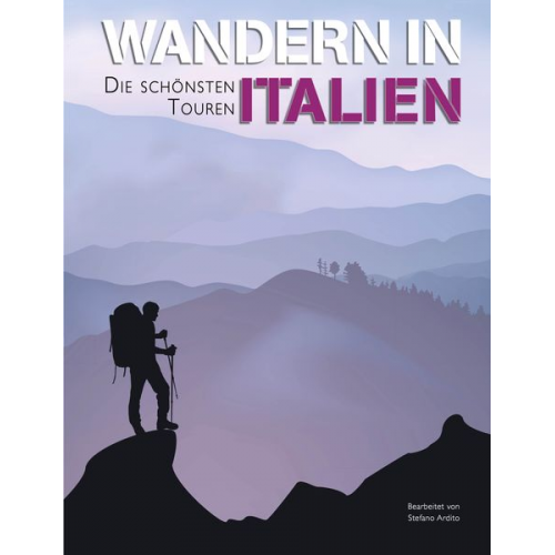 Stefano Ardito - Wandern in Italien