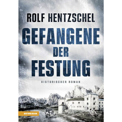 Rolf Hentzschel - Gefangene der Festung