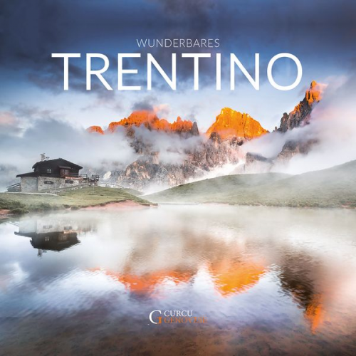 Alberto Folgheraiter - Wunderbares Trentino