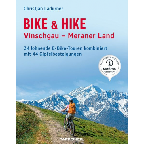 Christjan Ladurner Mauro Tumler - Bike & Hike Vinschgau – Meraner Land