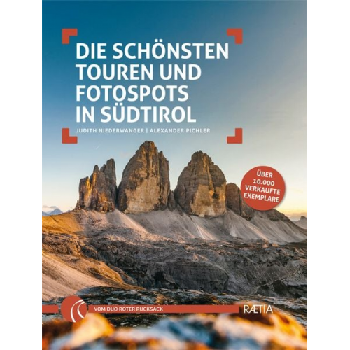 Judith Niederwanger Alexander Pichler - Die schönsten Touren und Fotospots in Südtirol