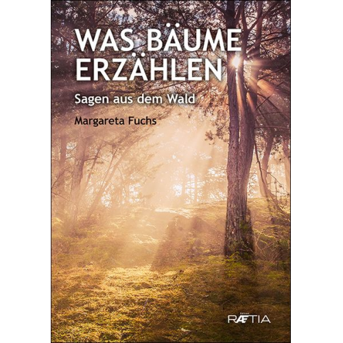 Margareta Fuchs - Was Bäume erzählen