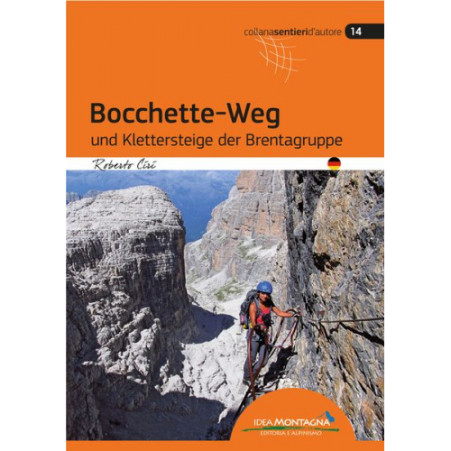 Roberto Ciri - Bocchette-Weg und Klettersteige der Brenta-Gruppe