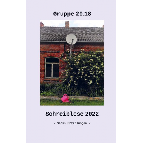 Gruppe 20. 18 - Schreiblese 2022