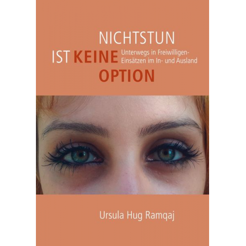 Ursula Hug Ramqaj - Ursula: Nichtstun ist keine Option