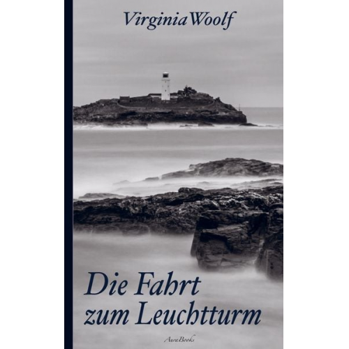 Virginia Woolf - Virginia Woolf: Die Fahrt zum Leuchtturm