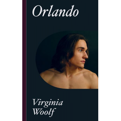 Virginia Woolf - Virginia Woolf: Orlando (Deutsche Neuausgabe)