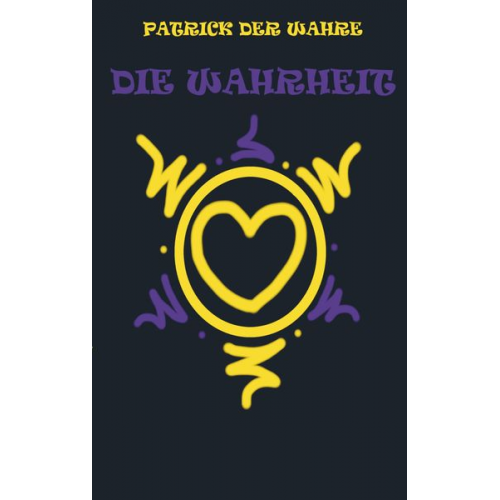 Patrick Der Wahre - Die Wahrheit
